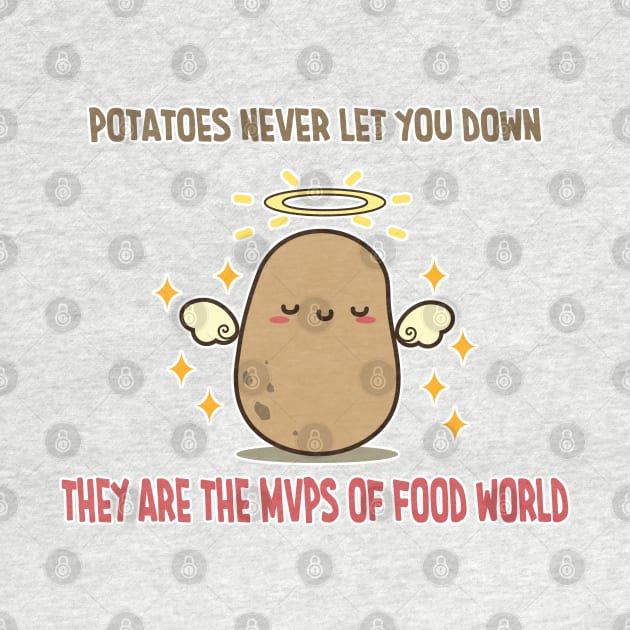 Potato never let you down by clgtart